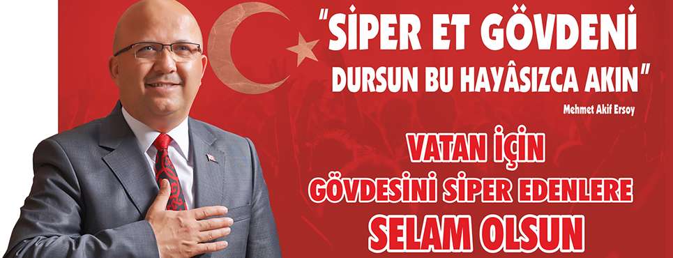 BAŞKAN ÇOBAN'IN 15 TEMMUZ ŞEHİTLERİNİ ANMA DEMOKRASİ VE MİLLİ BİRLİK GÜNÜ MESAJI