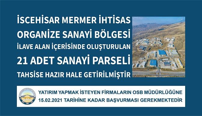 İscehisar Mermer İhtisas Organize Sanayi Bölgesin'de yeni parseller tahsise sunuldu 