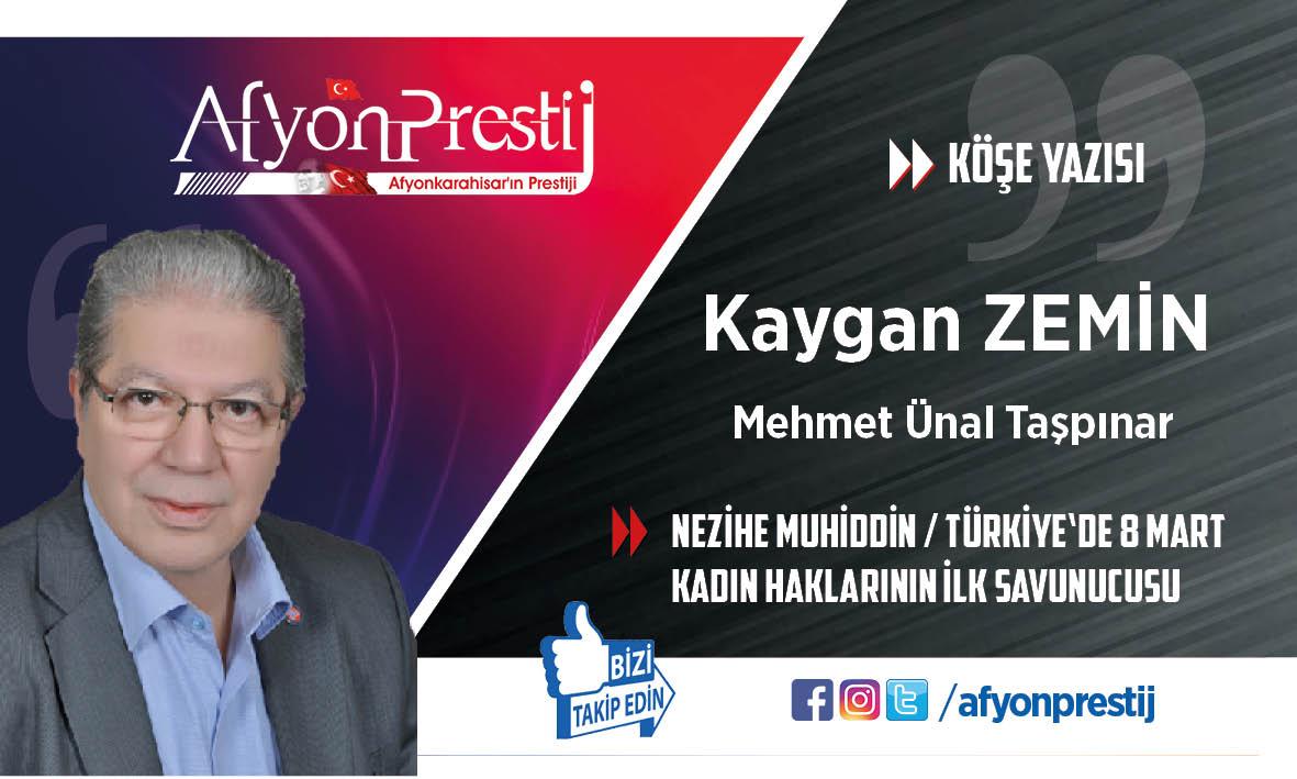 NEZİHE MUHİDDİN / TÜRKİYE ‘DE 8 MART KADIN HAKLARININ İLK SAVUNUCUSU