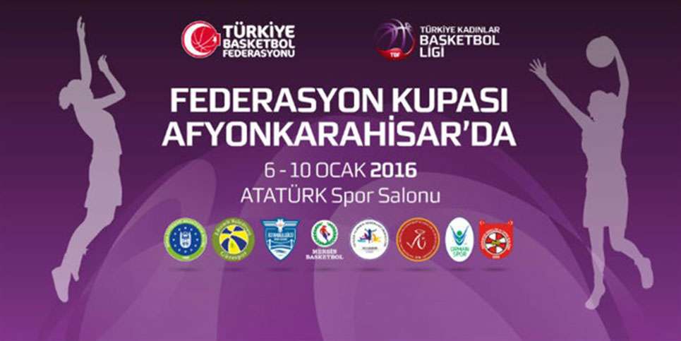 Federasyon Kupası Afyonkarahisar'da