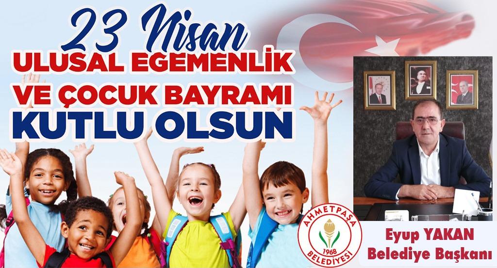 Başkan Yakan’dan 23 Nisan mesajı