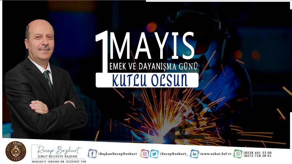 Başkan Bozkurt’un 1 Mayıs İşçi Bayramı Mesajı