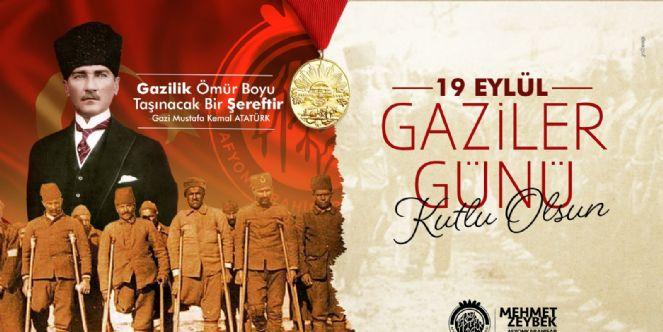 BAŞKAN ZEYBEK’TEN GAZİLER GÜNÜ MESAJI