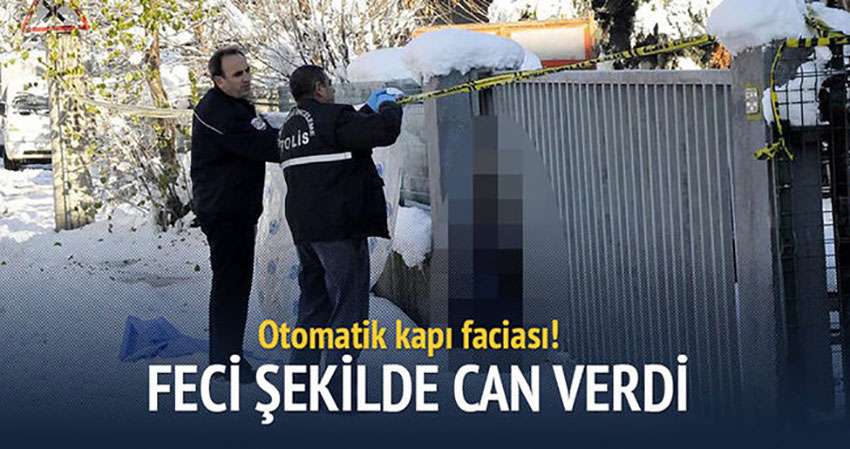 Otomatik kapı ile duvar arasında feci şekilde can verdi