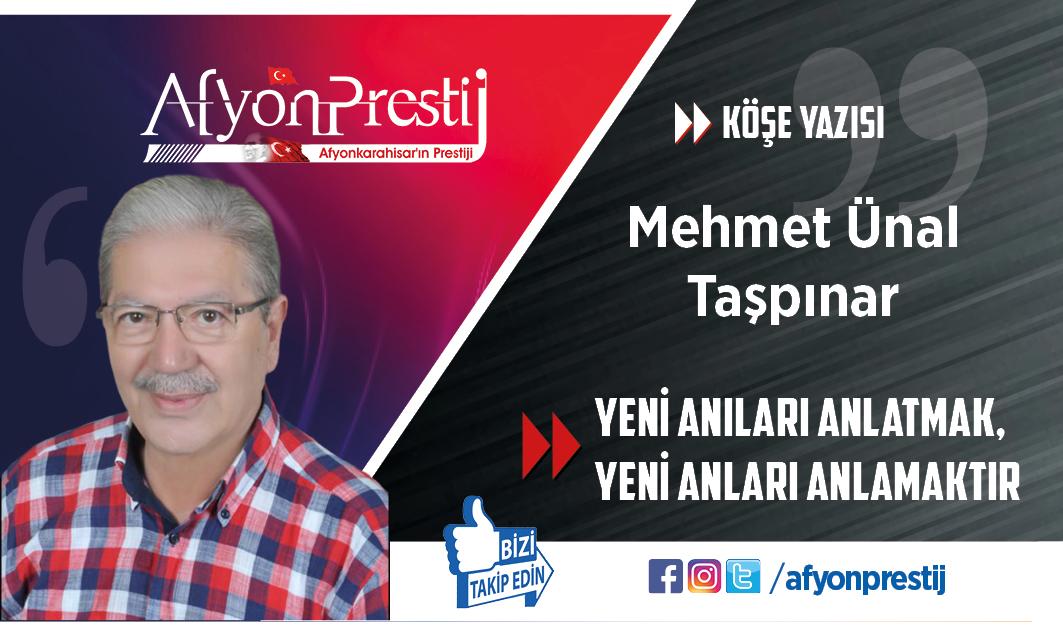 YENİ ANILARI ANLATMAK, YENİ ANLARI ANLAMAKTIR (Bölüm 1)