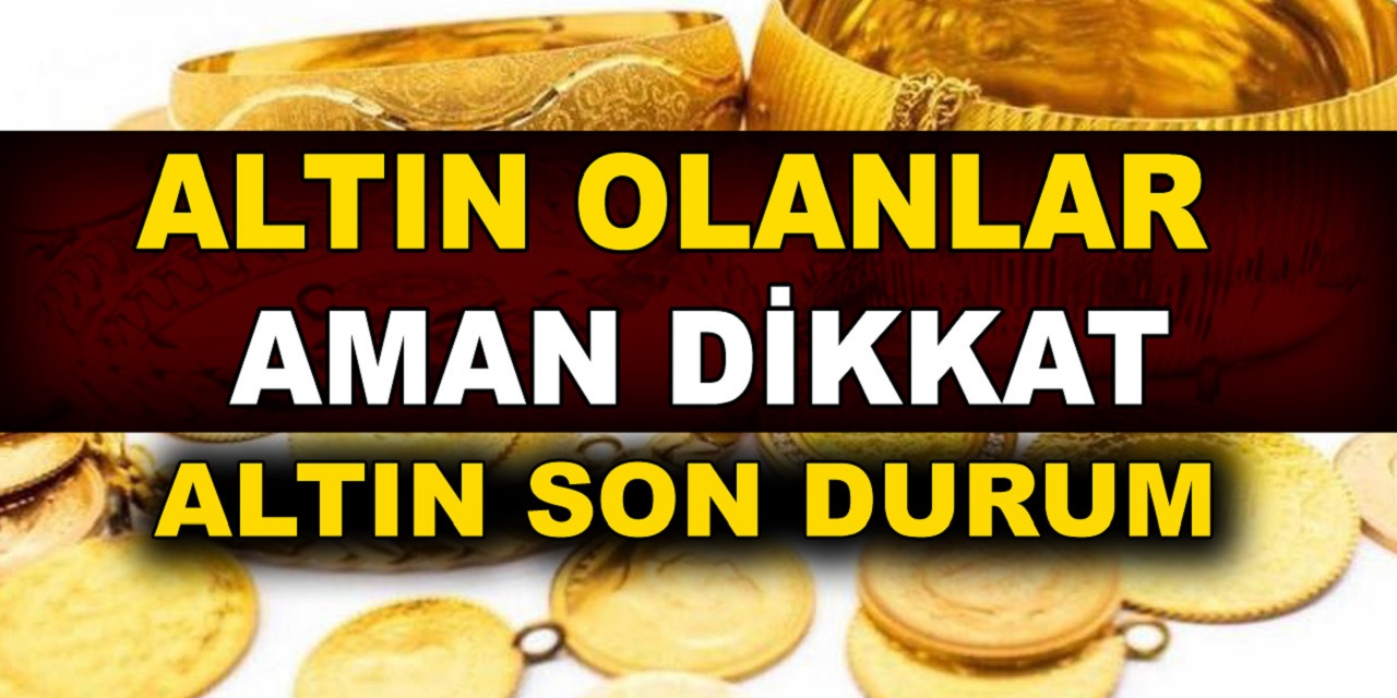 SON DAKİKA AĞUSTOS: Gram altın, 22 ayar bilezik, çeyrek altın sahiplerine geceyarısı üzücü haber verildi!