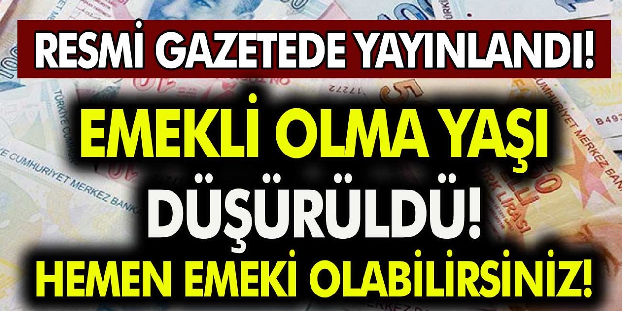 1999-2008 arası sigortalılara emeklilikte büyük fırsat sağlayan yaş tablosu! O kişilere 50-51-52-55 yaşında erken emeklilik jest