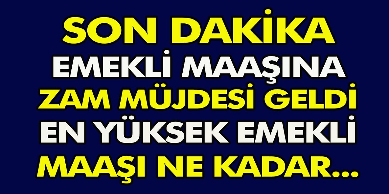 SSK, Bağ-Kur Emeklisine Sabah Saatlerinde Zam Duyurusu Geldi! En Düşük Emekli Maaşı 10.332 TL Olacak…