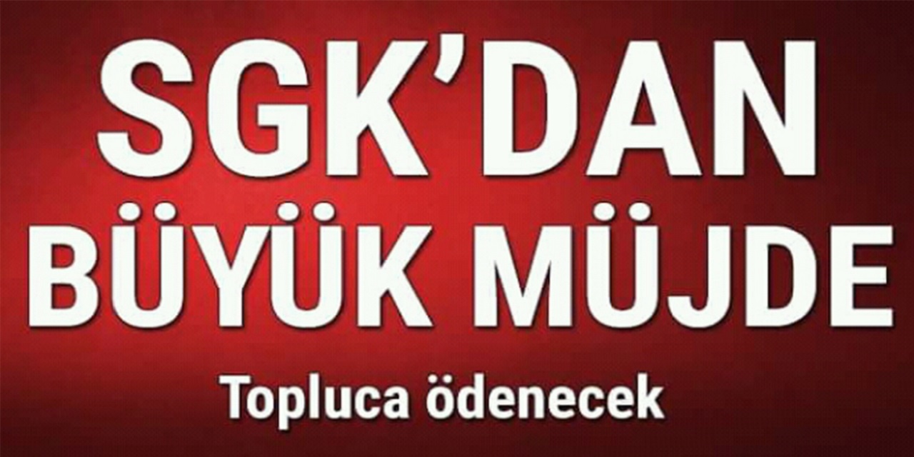 SGK geceyarısı DUYURDU: Sigorta Girişi Olanlara 34 bin 200 TL Ödeme Yapacak!