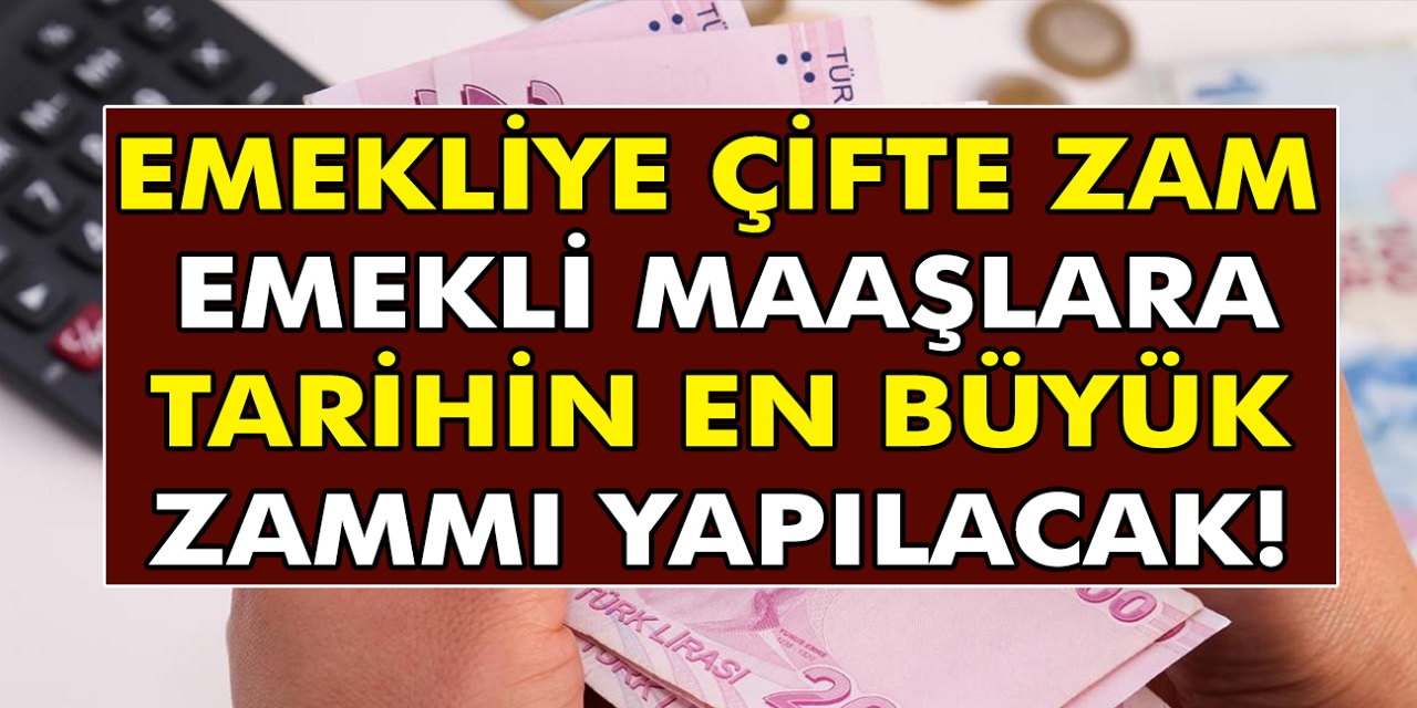 Emekliye iki ay arayla çift zam! Yeni en düşük emekli maaşı 13 bin 800 liraya çıkacak