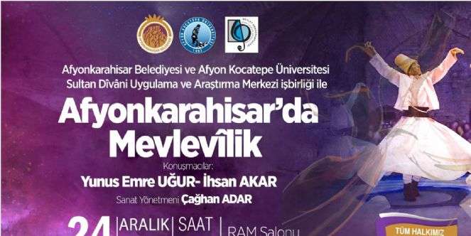 AFYONKARAHİSAR’DA MEVLEVİLİK ANLATILACAK