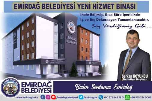 Emirdağ Belediyesi yeni hizmet binasına kavuşuyor