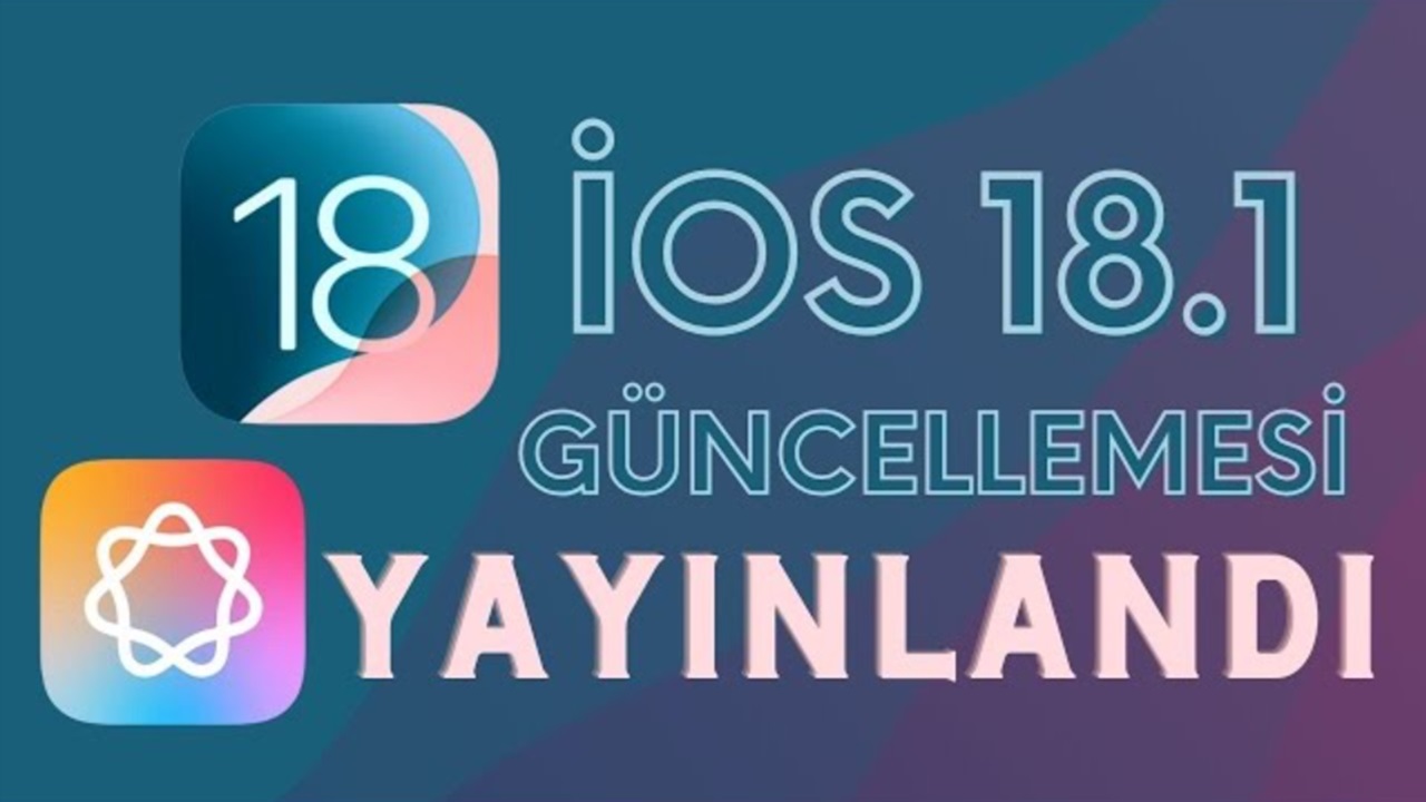 iOS 18.1 güncellemesini yayınlayacak! Türkiye saati belli oldu