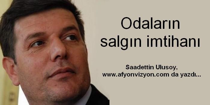 Odaların salgın imtihanı