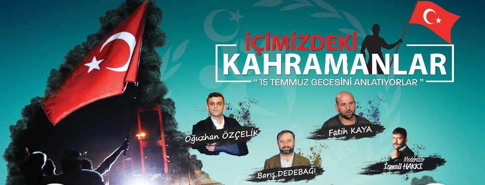 İçimizdeki Kahramanlar 15 Temmuz gecesini Afyonkarahisar'a anlatacaklar