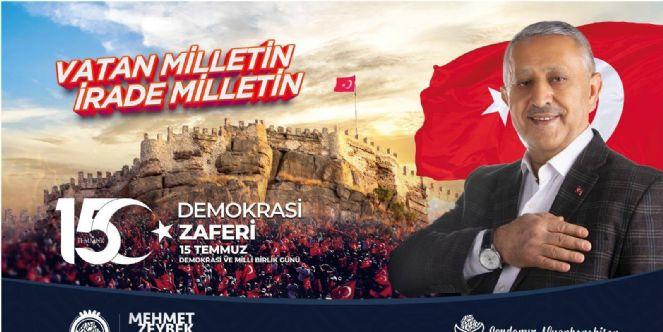 15 TEMMUZ ŞEHİTLERİNİ ANMA DEMOKRASİ VE MİLLİ BİRLİK GÜNÜ MESAJI