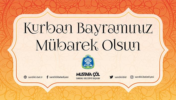 BAŞKAN MUSTAFA ÇÖL “BAYRAMINIZ MÜBAREK OLSUN”