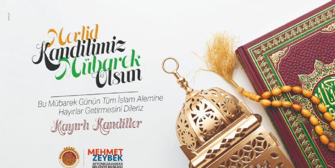 BAŞKAN ZEYBEK'DEN KANDİL MESAJI