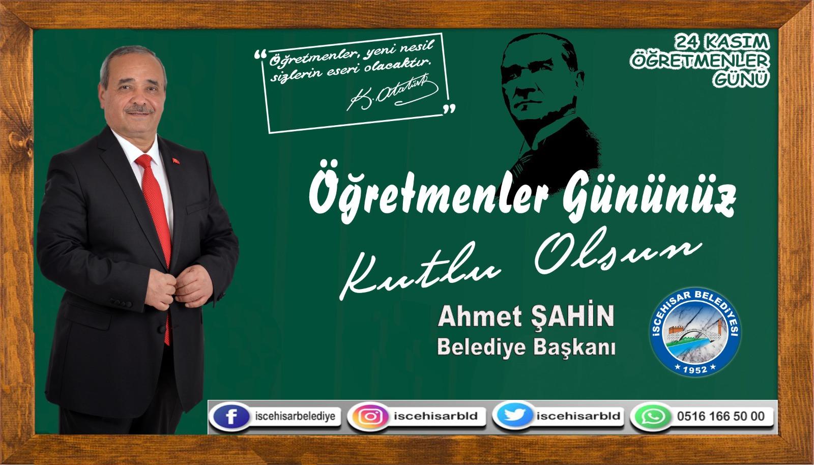 Başkan Şahin’den 24 Kasım Öğretmenler Günü Mesajı